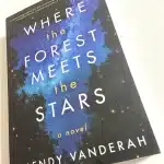 where the forest meets the stars glendy vanderah review