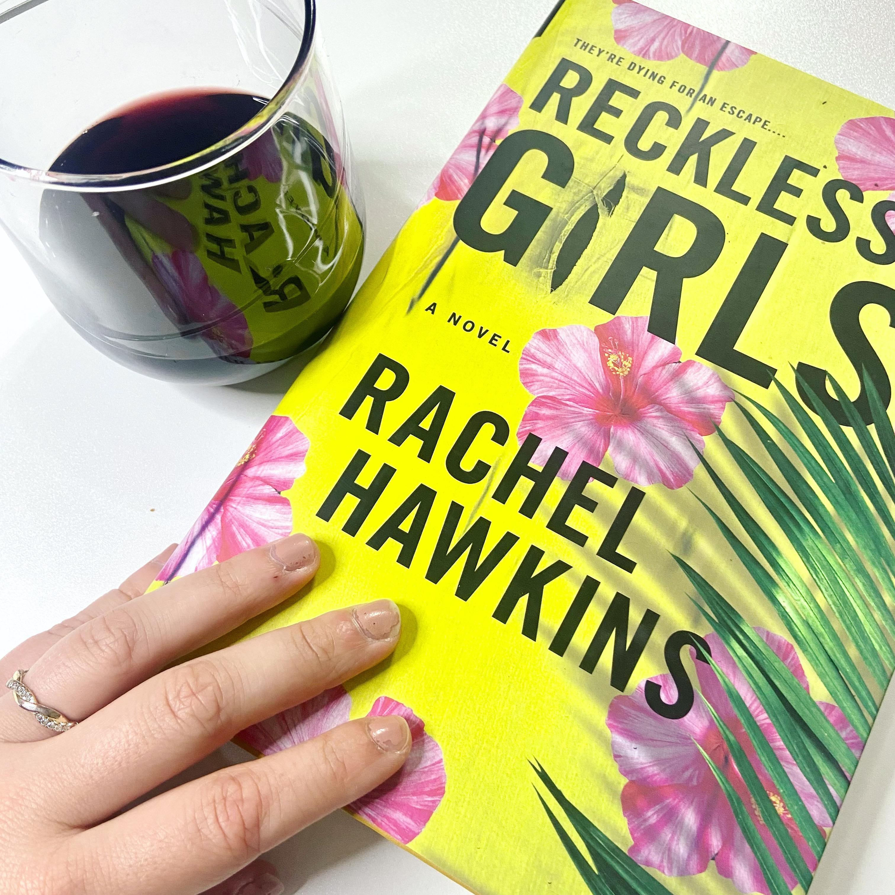 Reckless Girls by Rachel Hawkins Book Cover