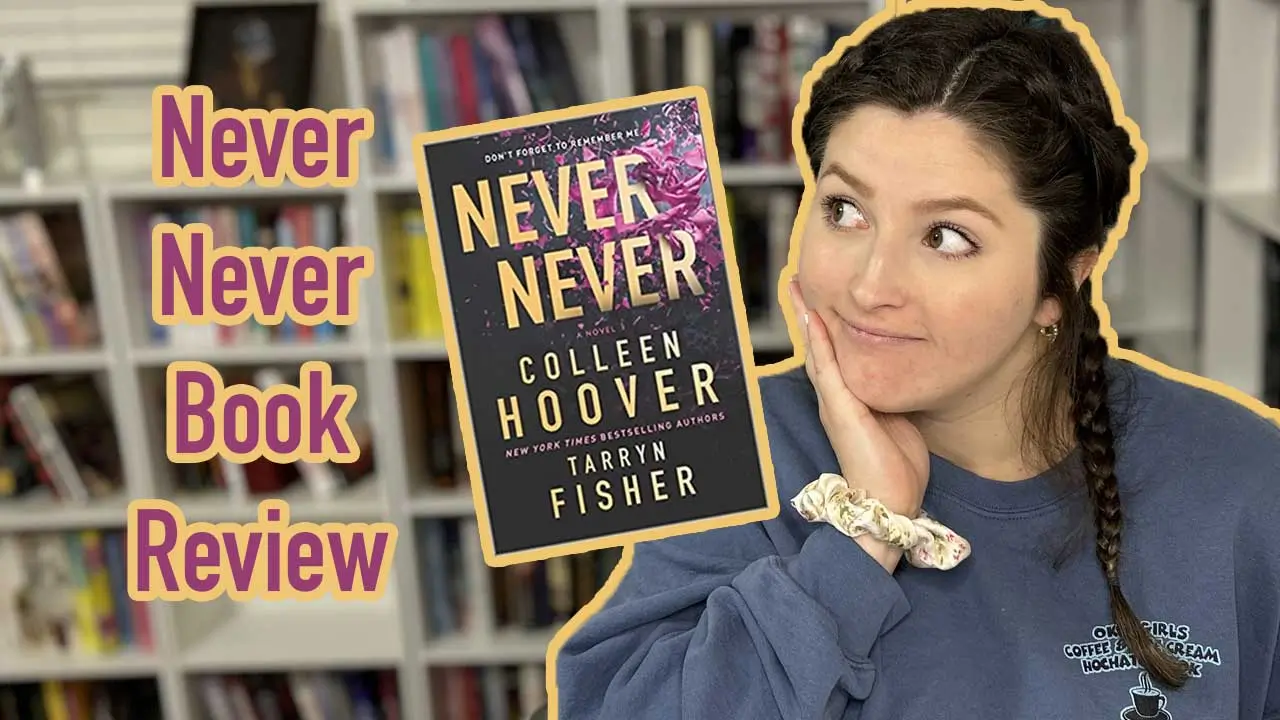 Book Review: Never Never by Colleen Hoover and Tarryn Fisher