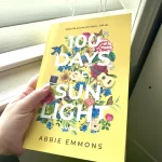 100 Days of Sunlight Review Abbie Emmons