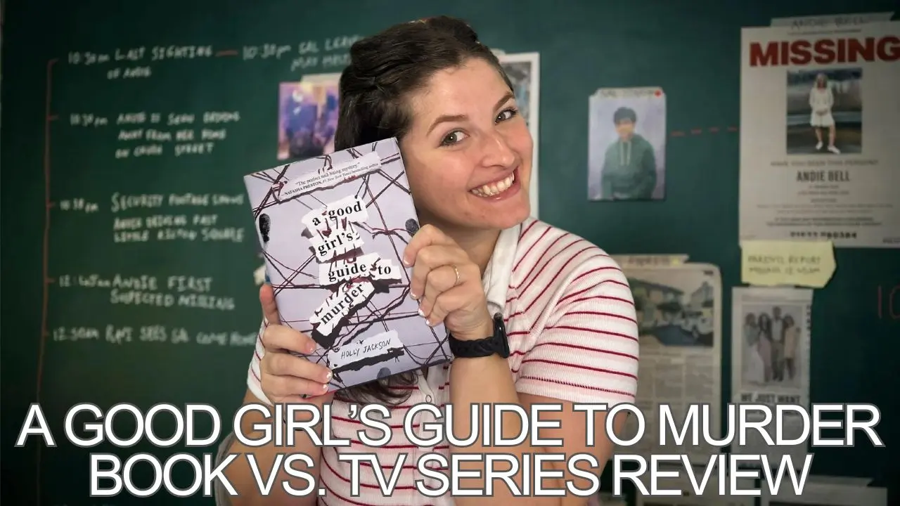 Book vs. TV Series Review: A Good Girl’s Guide to Murder (2024)